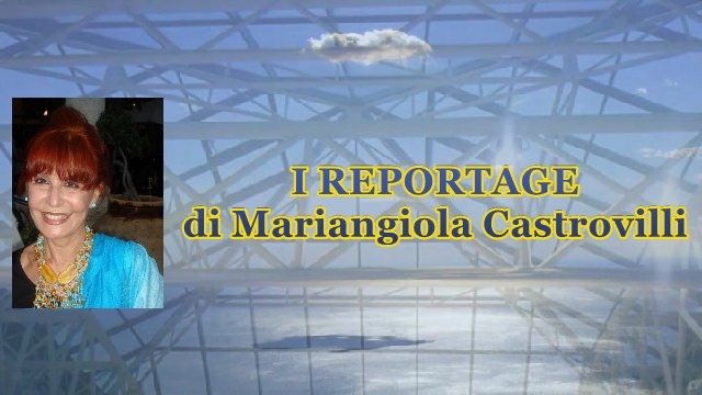 I Reportage di Mariangiola Castrovilli 2