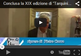 Conclusa con successo la XIX edizione di Tarquinia a Porte Aperte - Il bilancio del Presidente Angelo Centini