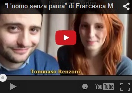 "L'uomo senza paura" di Francesca Marino e Tommaso Renzoni, finalista a Cortina