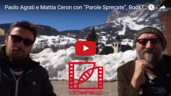 Paolo Agrati e Mattia Ceron con "Parole Sprecate" il BookTrailer menzione speciale a Cotinametraggio 