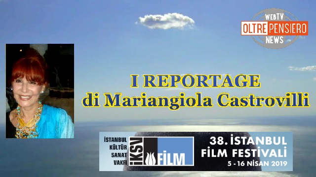 Mariangiola Castrovilli 38 Istanbul Film Festival 2019