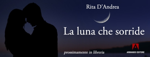 La luna che sorride di Rita DAndrea